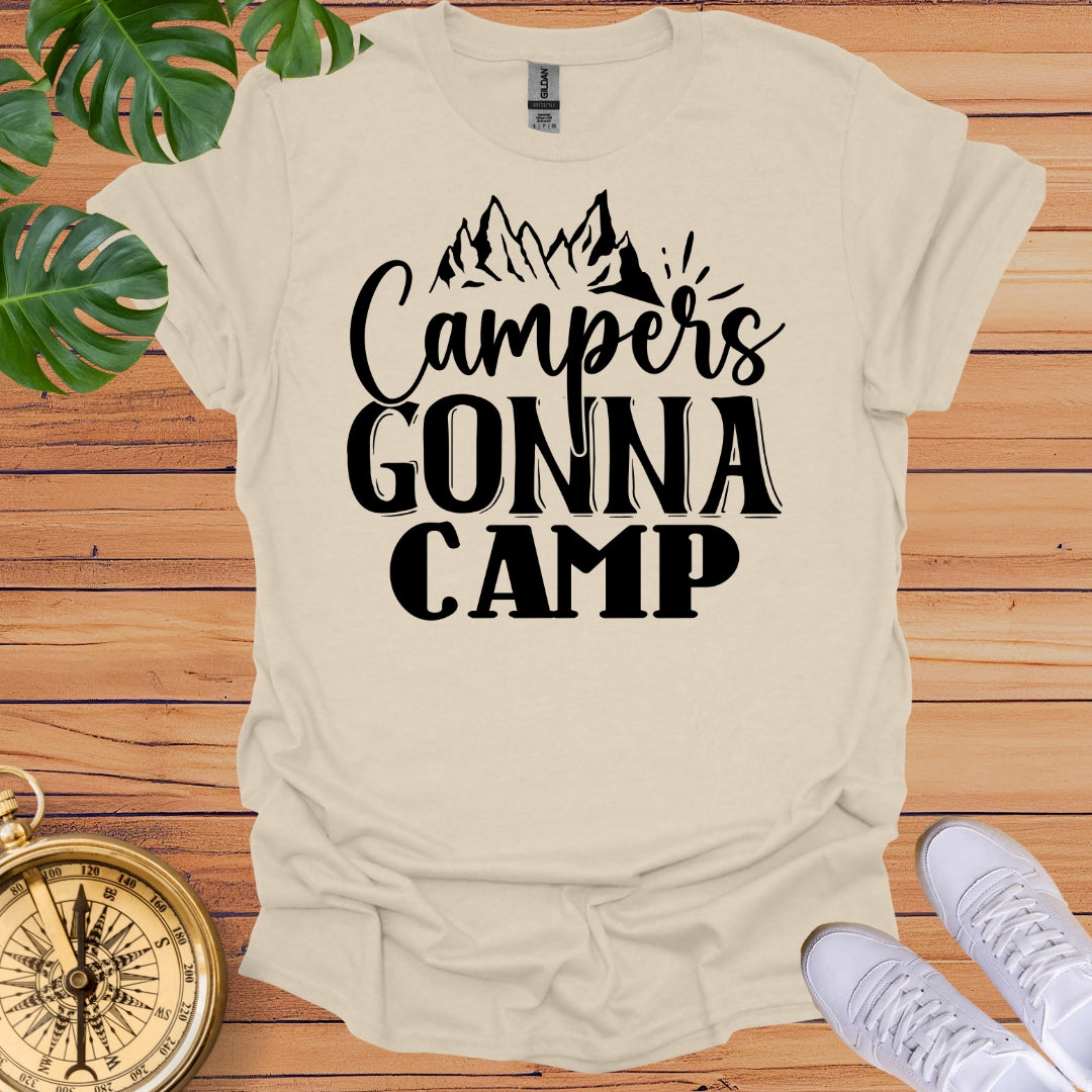 Campers Gonna Camp T-Shirt