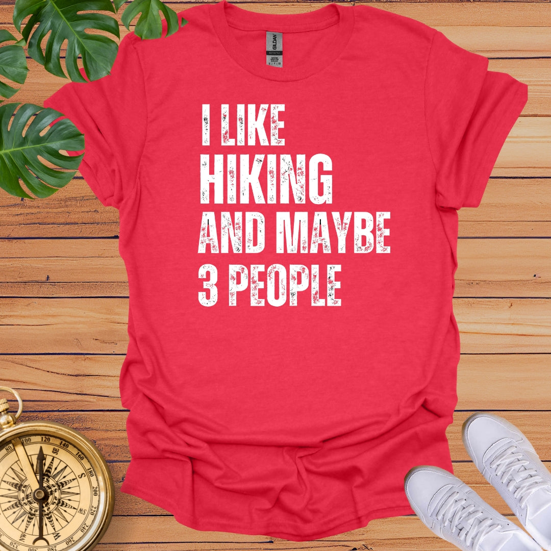 I Like Hiking T-Shirt