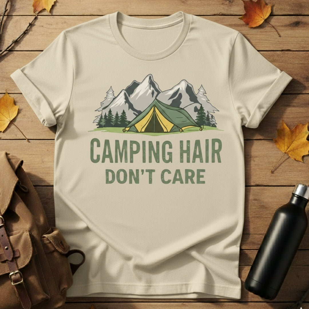 Camping Hair Don't Care T-Shirt