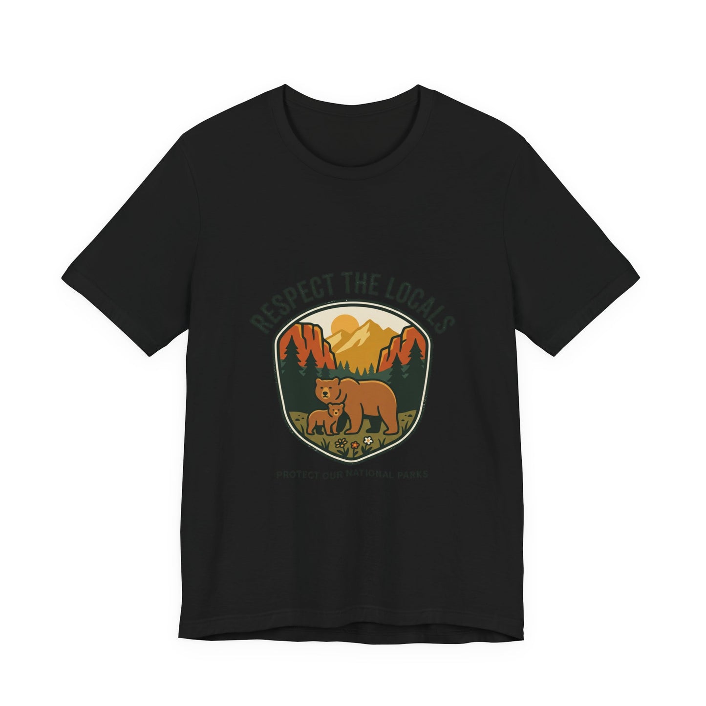 Respect the Locals Bear Badge Tee | Protect Our National Parks, hiking