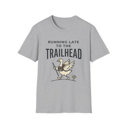 Running Late To Trailhead T-Shirt