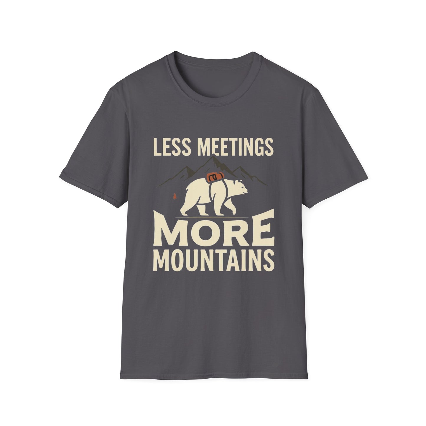 Less Meetings More Mountains T-Shirt