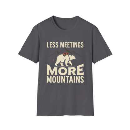 Less Meetings More Mountains T-Shirt