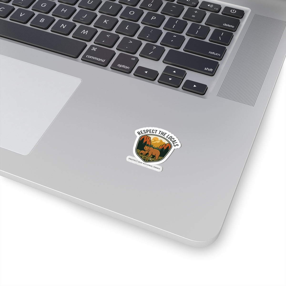 Respect the Locals Bear Sticker | Protect Our National Parks, Leave No Trace
