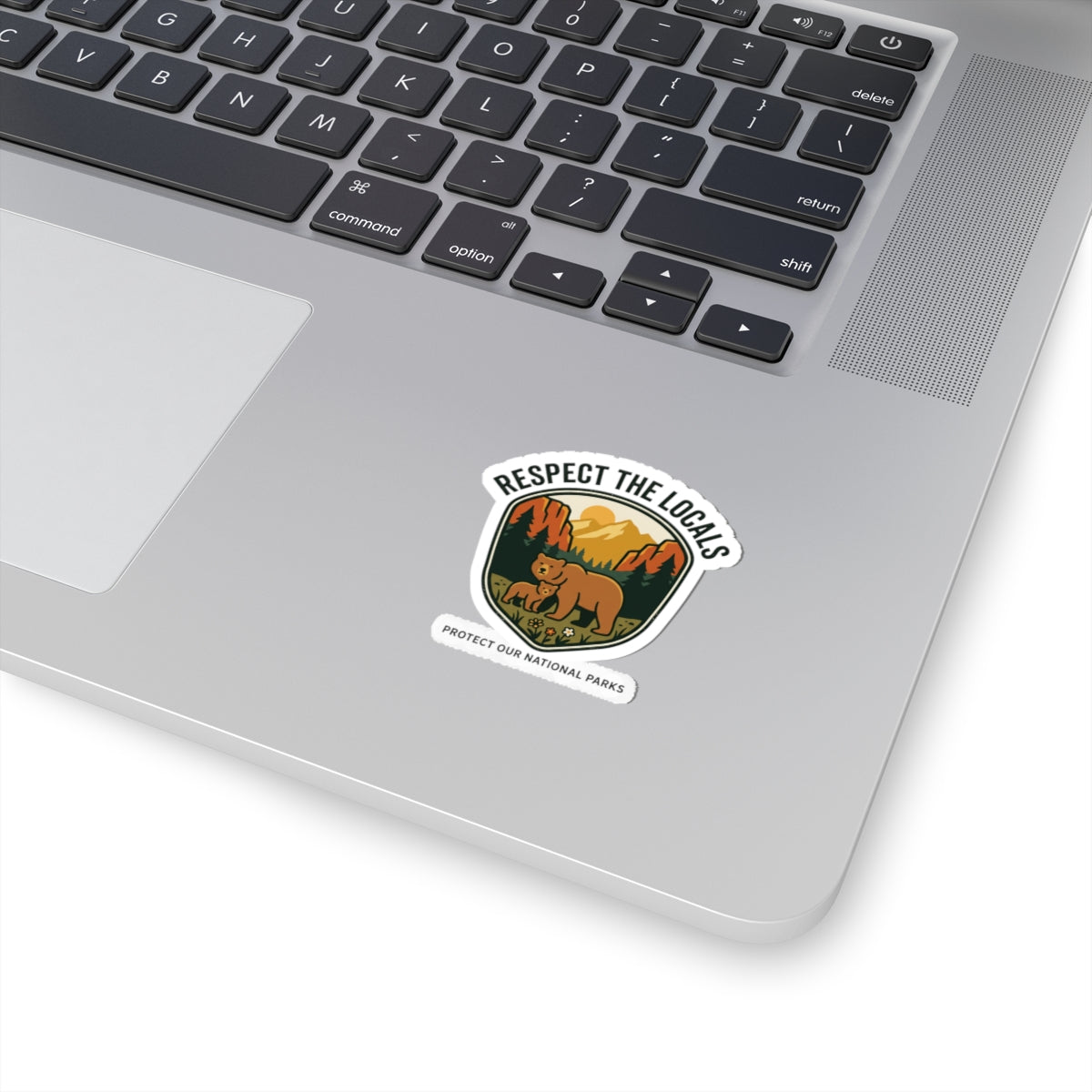 Respect the Locals Bear Sticker | Protect Our National Parks, Leave No Trace
