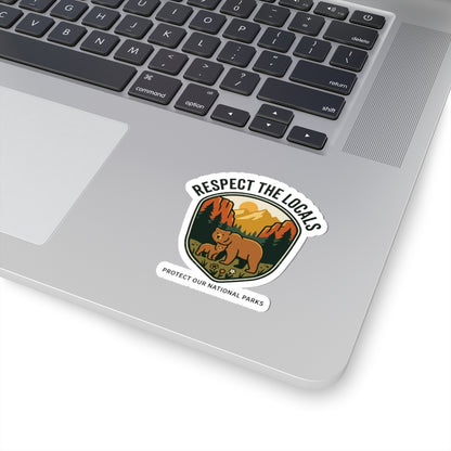Respect the Locals Bear Sticker | Protect Our National Parks, Leave No Trace