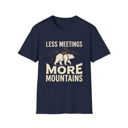 Less Meetings More Mountains T-Shirt