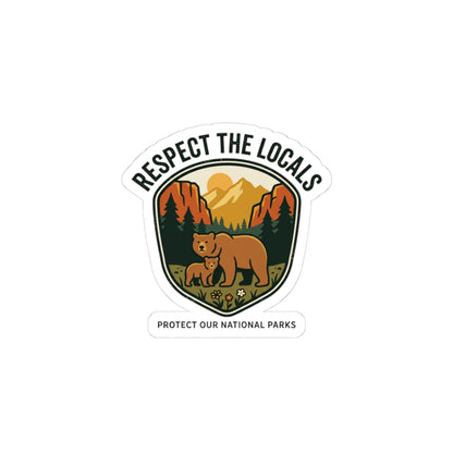 Respect the Locals Bear Sticker | Protect Our National Parks, Leave No Trace