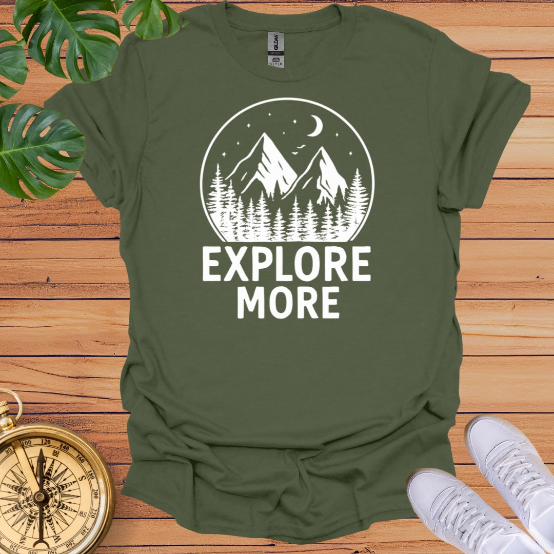 Explore More T-Shirt