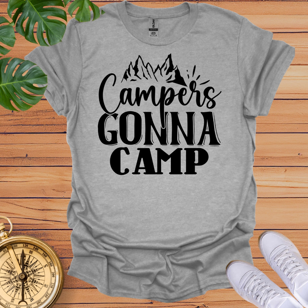 Campers Gonna Camp T-Shirt