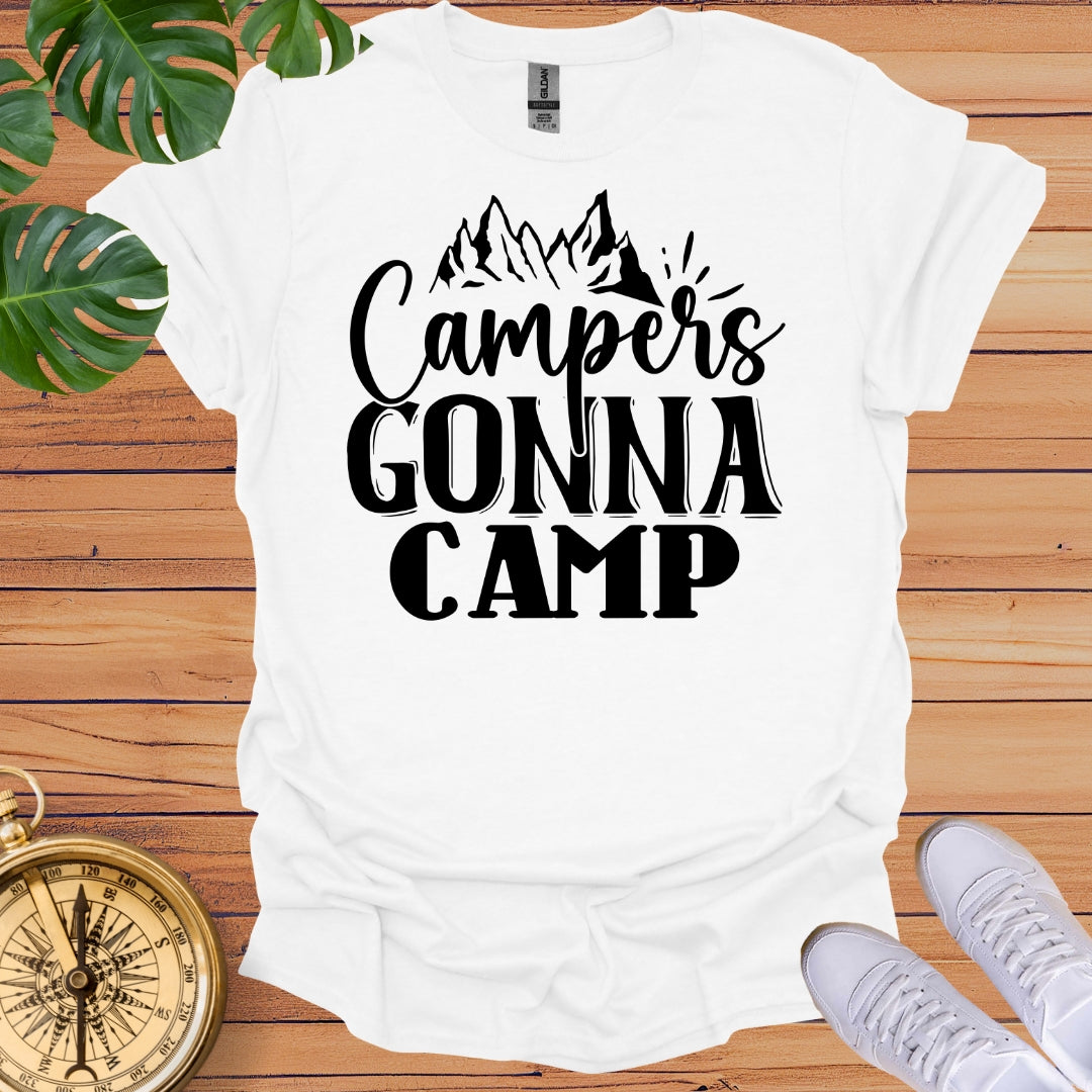 Campers Gonna Camp T-Shirt