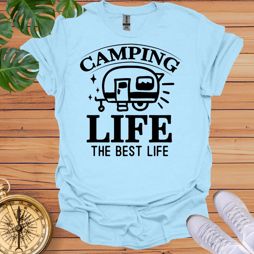 Camping Life Is Best Life T-Shirt