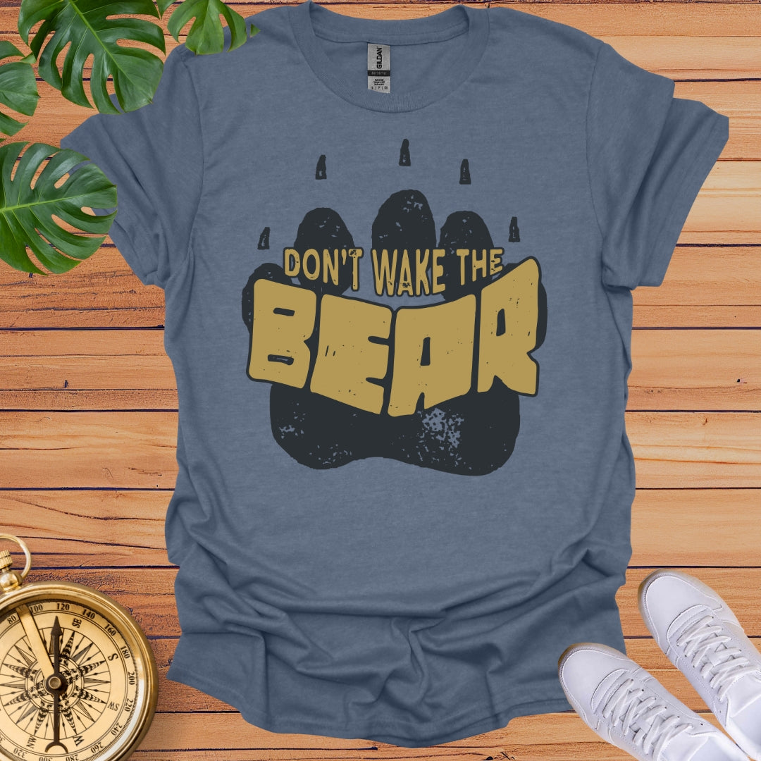 Don't Wake Bear T-Shirt