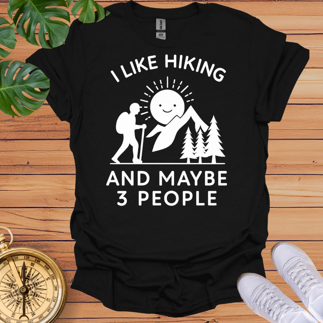 I Like Hiking & 3 People T-Shirt