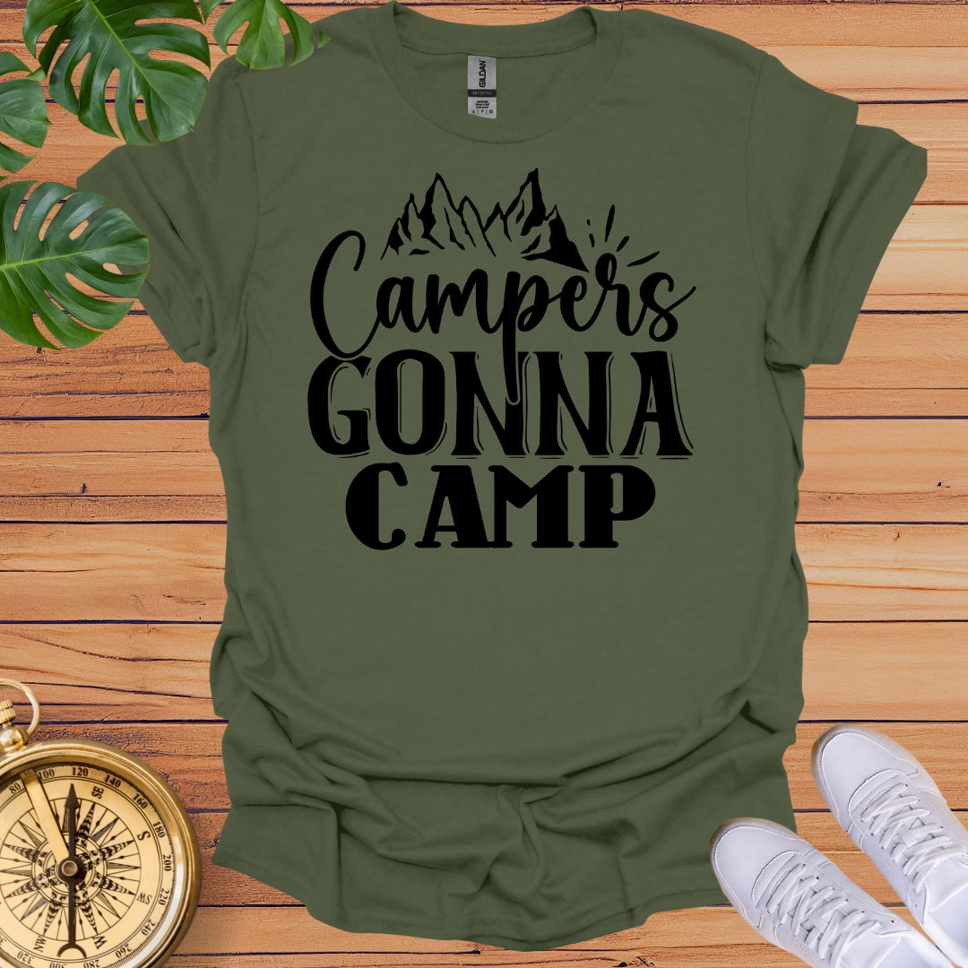 Campers Gonna Camp T-Shirt