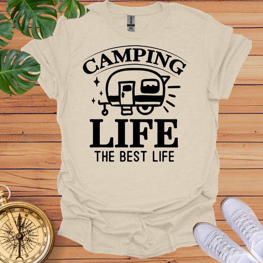 Camping Life Is Best Life T-Shirt