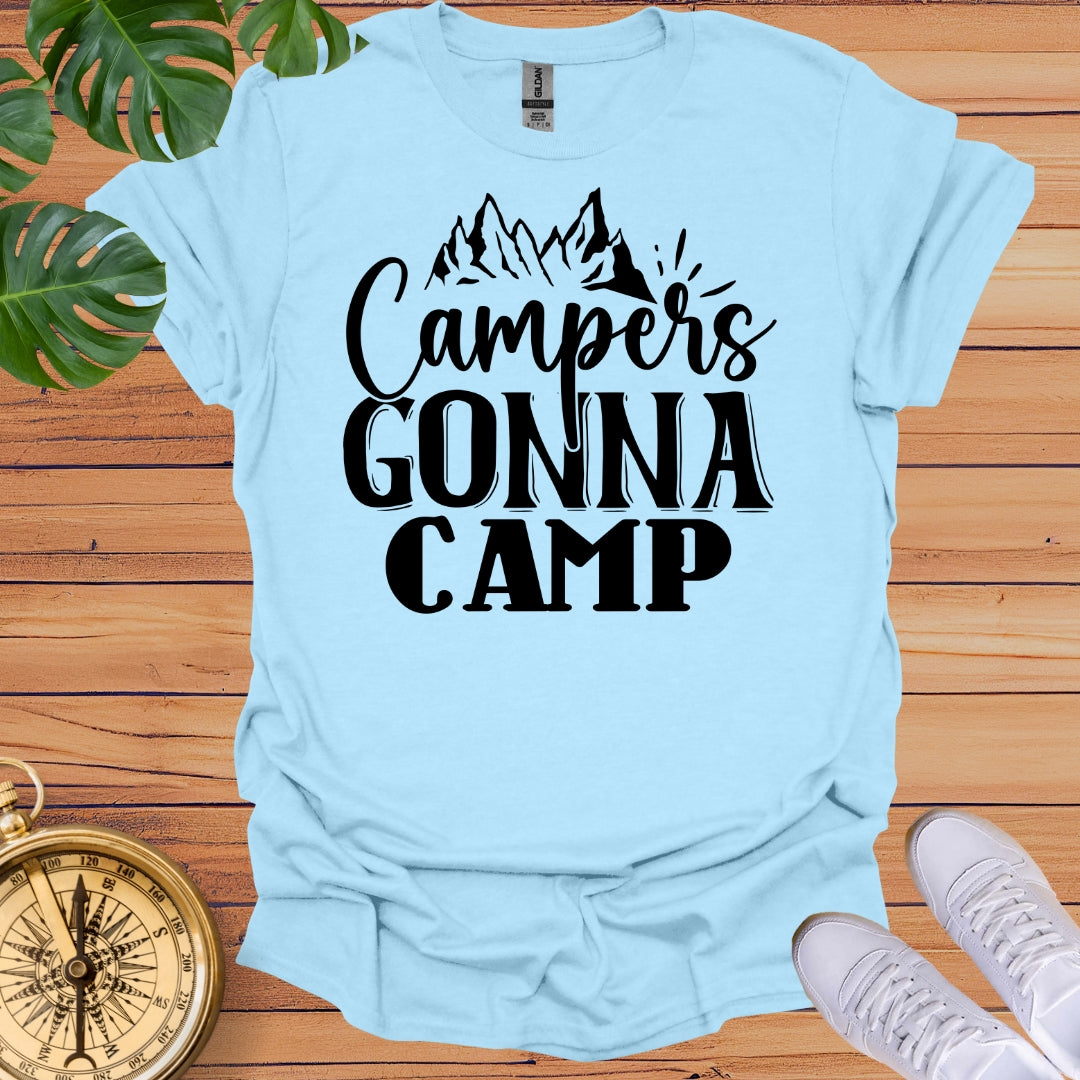 Campers Gonna Camp T-Shirt