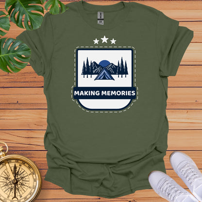 Making Memories T-Shirt