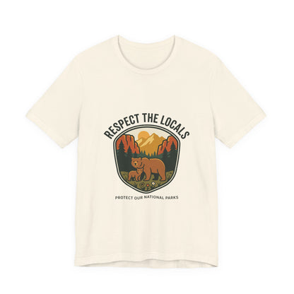 Respect the Locals Bear Badge Tee | Protect Our National Parks, hiking