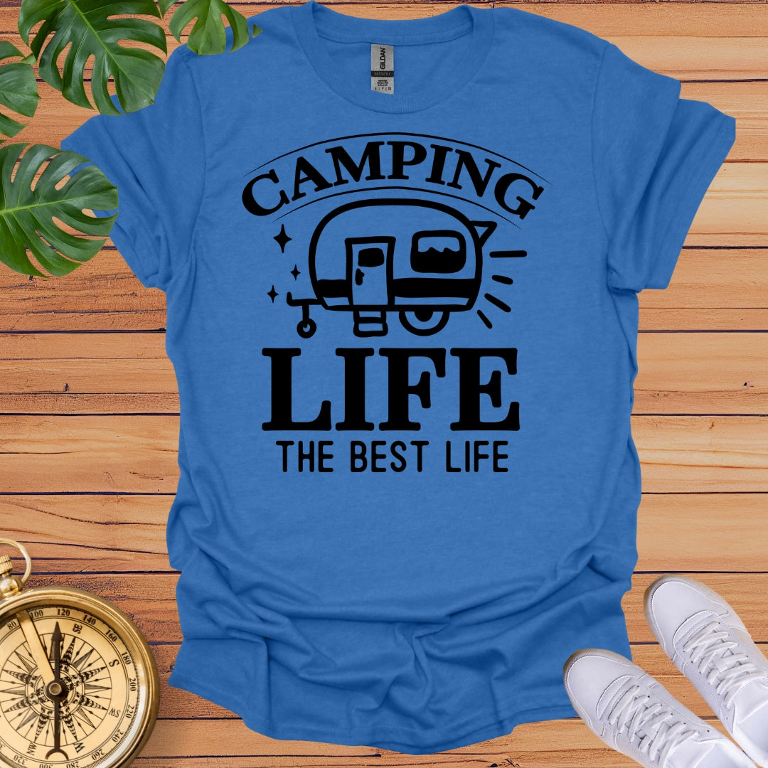 Camping Life Is Best Life T-Shirt