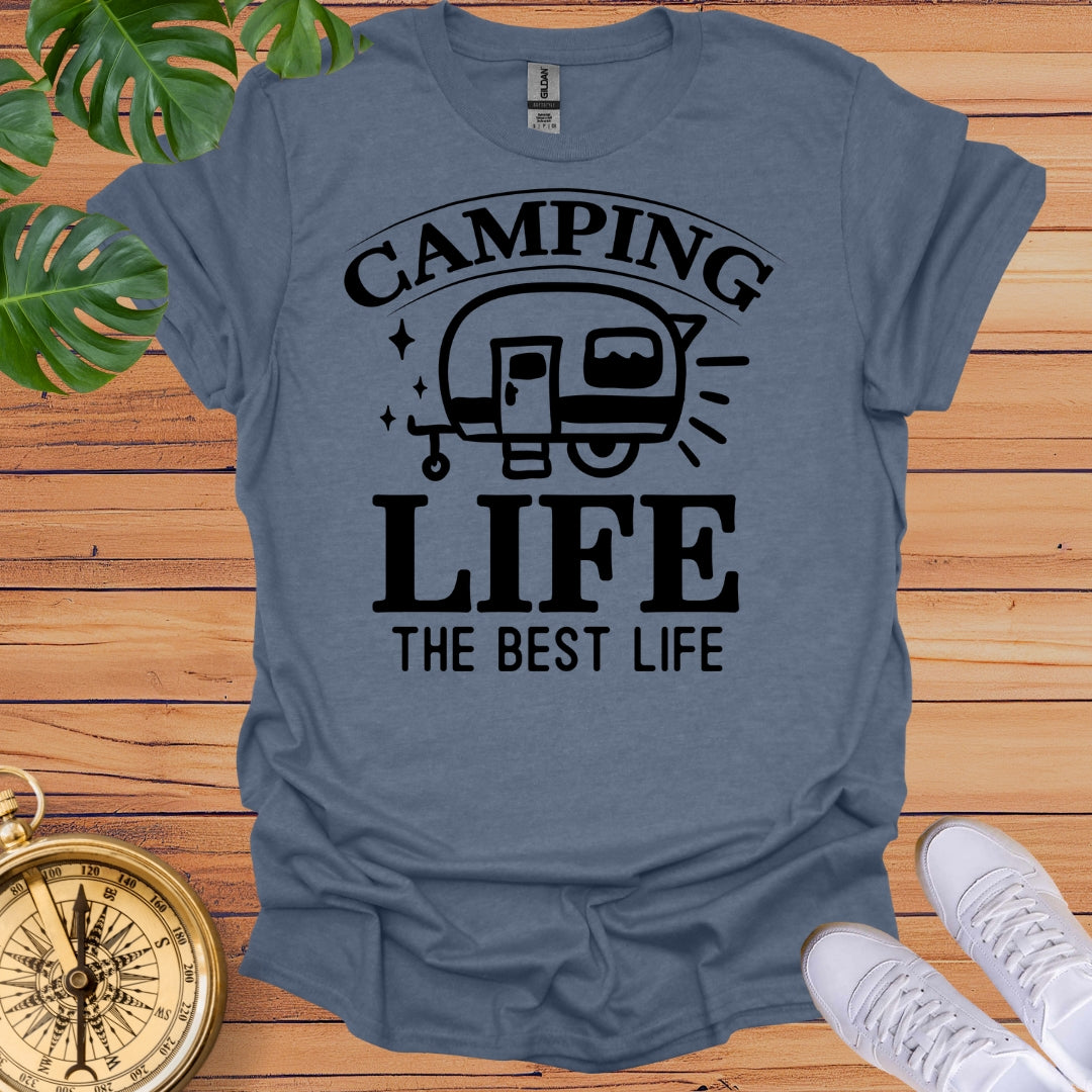 Camping Life Is Best Life T-Shirt