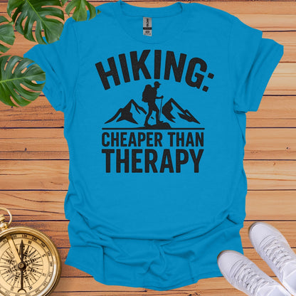Hiking - Cheaper Than Therapy T-Shirt