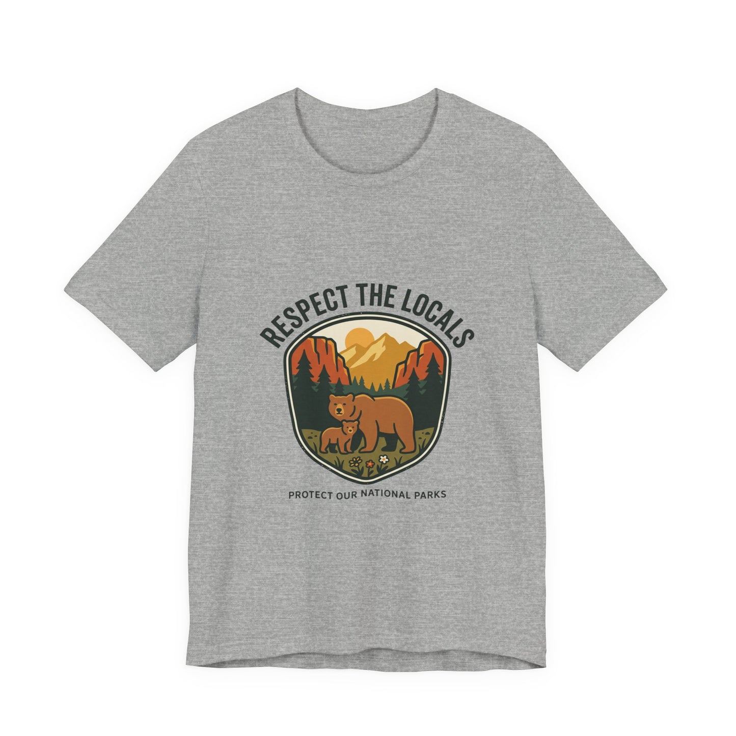 Respect the Locals Bear Badge Tee | Protect Our National Parks, hiking