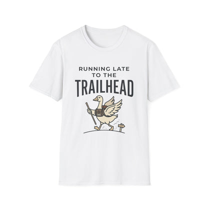 Running Late To Trailhead T-Shirt