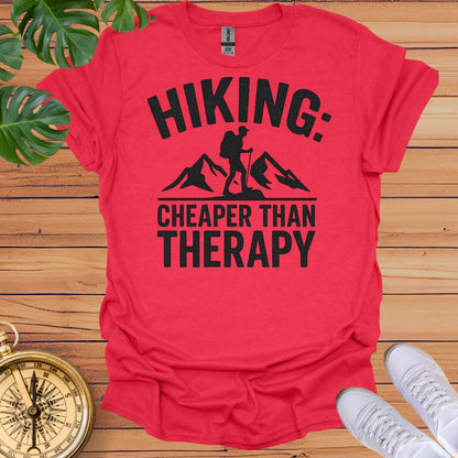 Hiking - Cheaper Than Therapy T-Shirt