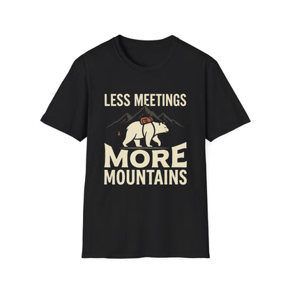 Less Meetings More Mountains T-Shirt
