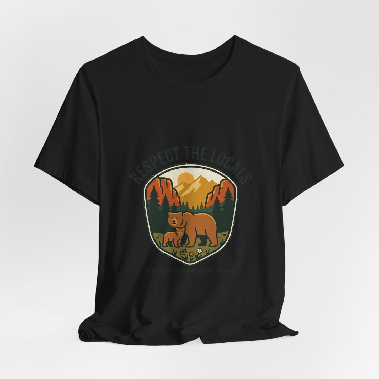 Respect the Locals Bear Badge Tee | Protect Our National Parks, hiking