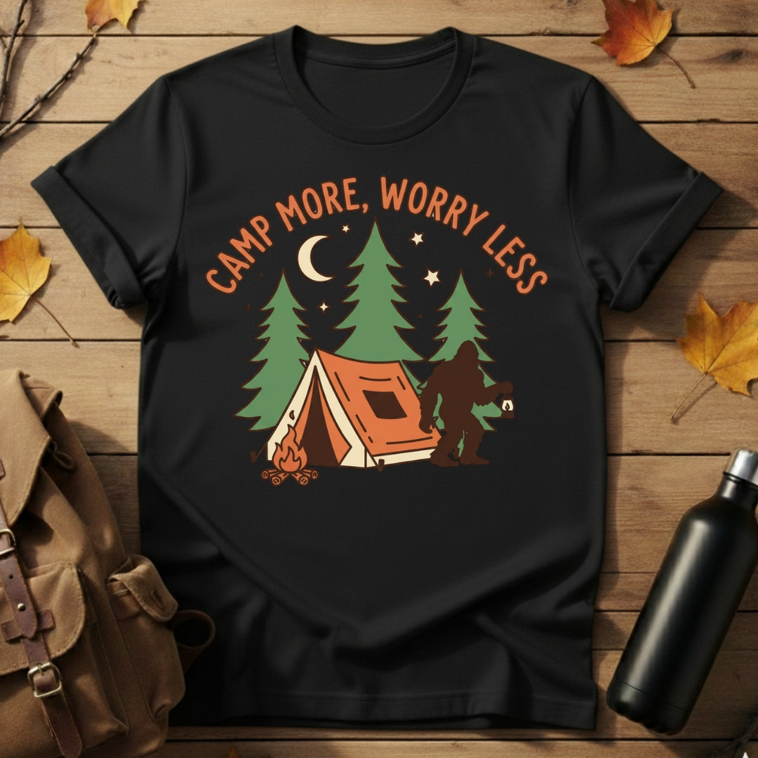 Camp More, Worry Less T-Shirt
