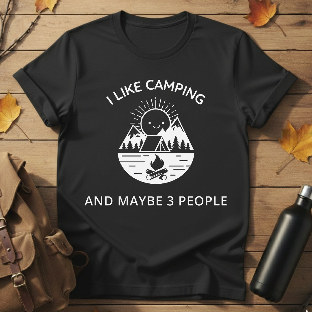 Camping & May Be 3 People T-Shirt
