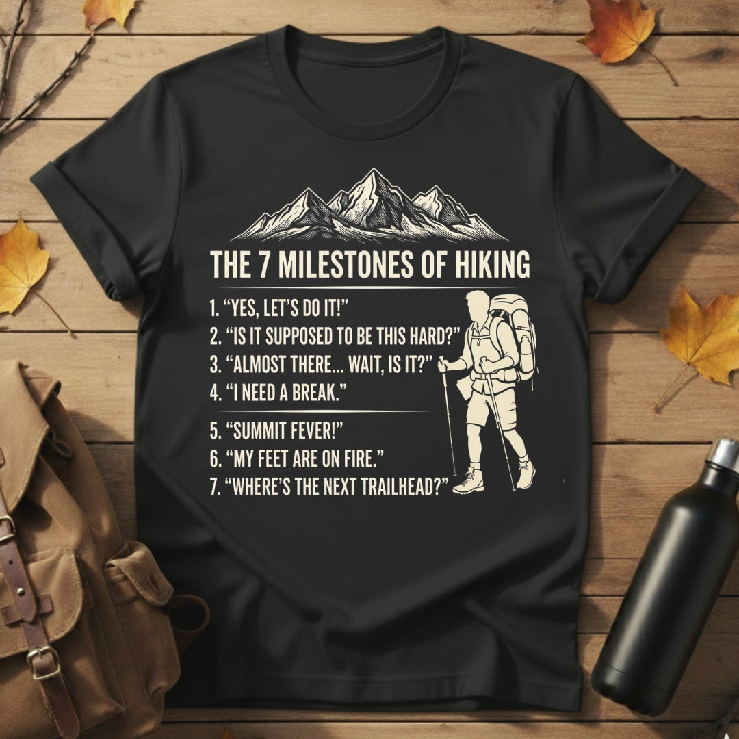 7 Milestones of Hiking T-Shirt