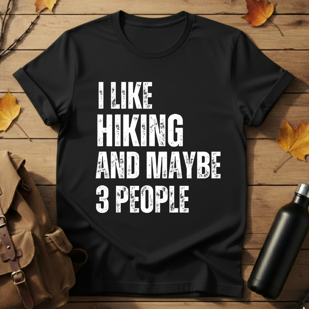 I Like Hiking T-Shirt
