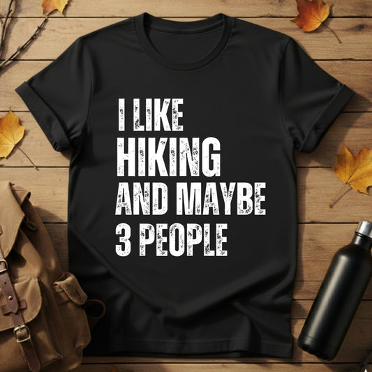 I Like Hiking T-Shirt