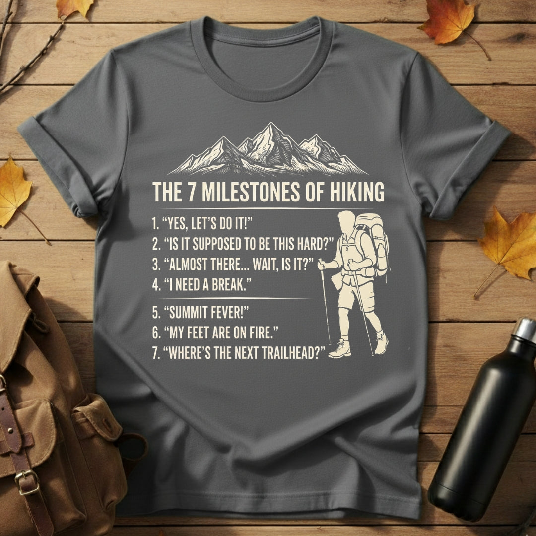 7 Milestones of Hiking T-Shirt