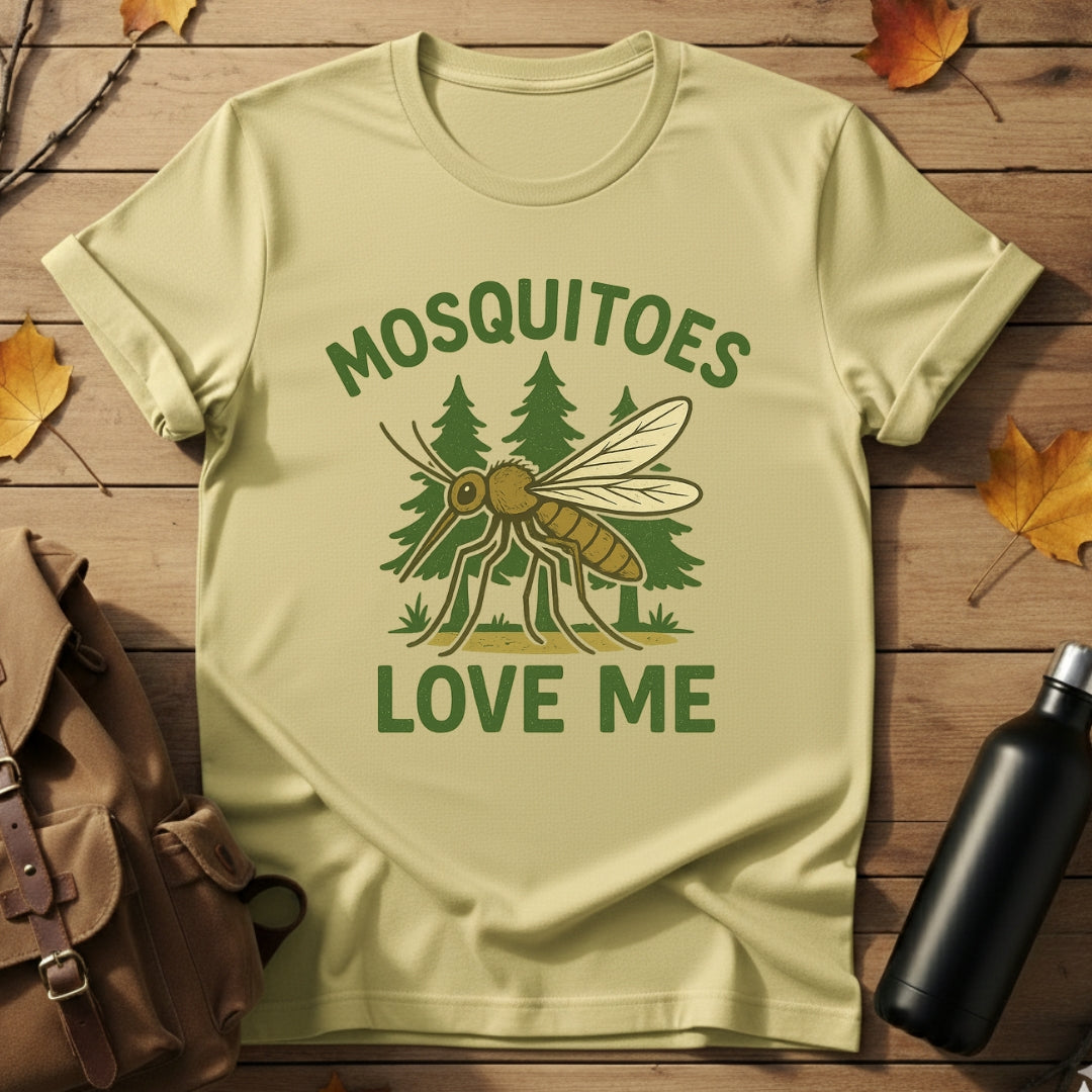 Mosquitoes Love Me T-Shirt