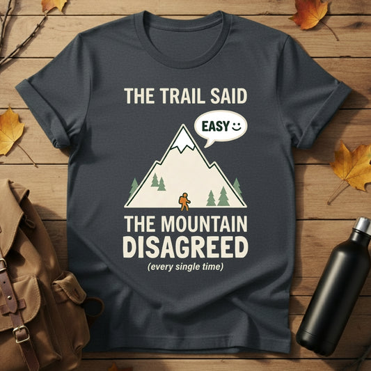 Trail Said Easy T-Shirt