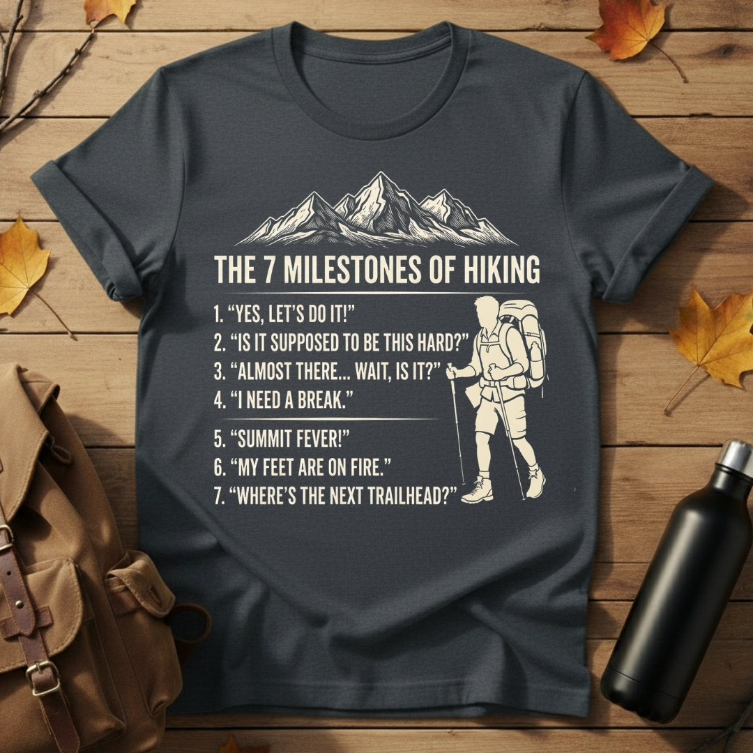 7 Milestones of Hiking T-Shirt
