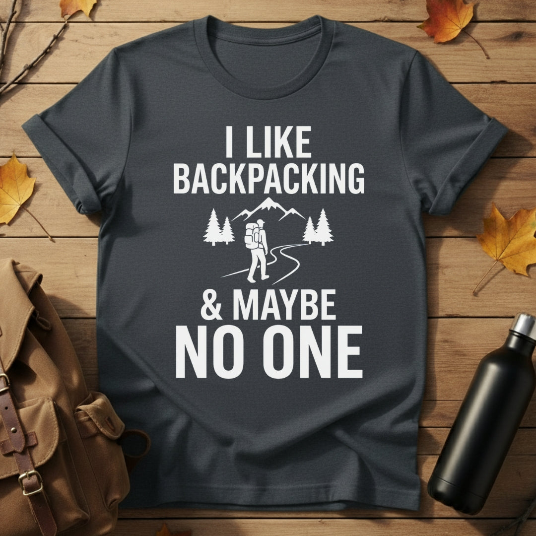 I Like Backpacking T-Shirt