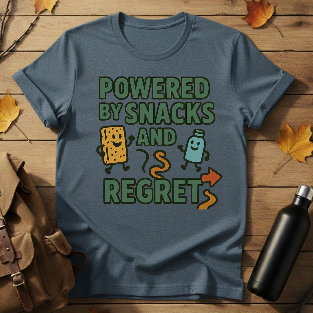 Powered By Snacks And Regret T-Shirt