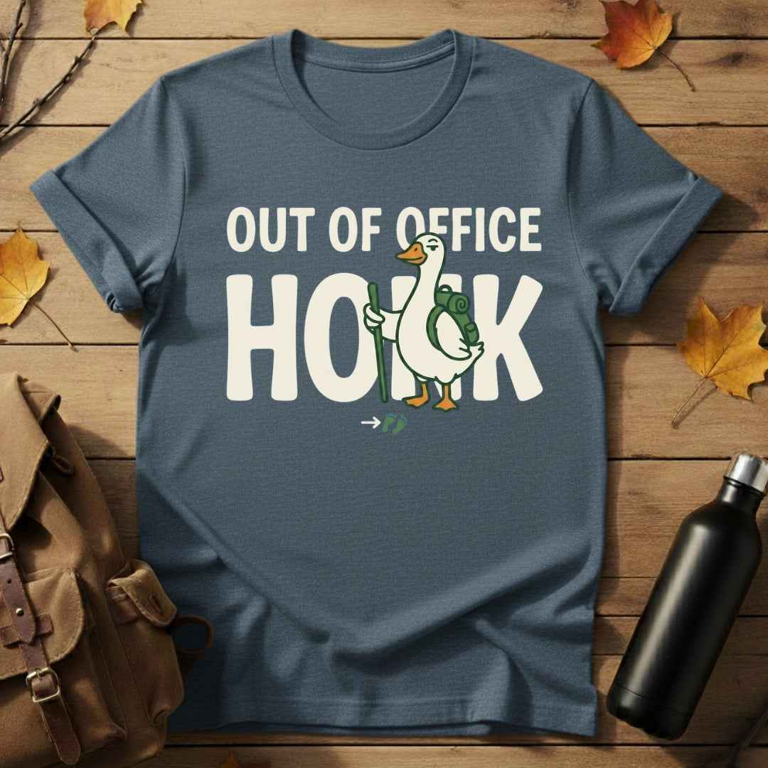 Out Of Office - Honk T-Shirt