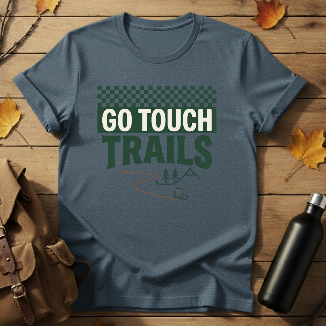 Go Touch Trails T-Shirt