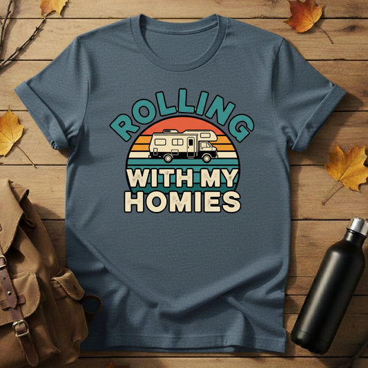 Rolling With My Homies T-Shirt
