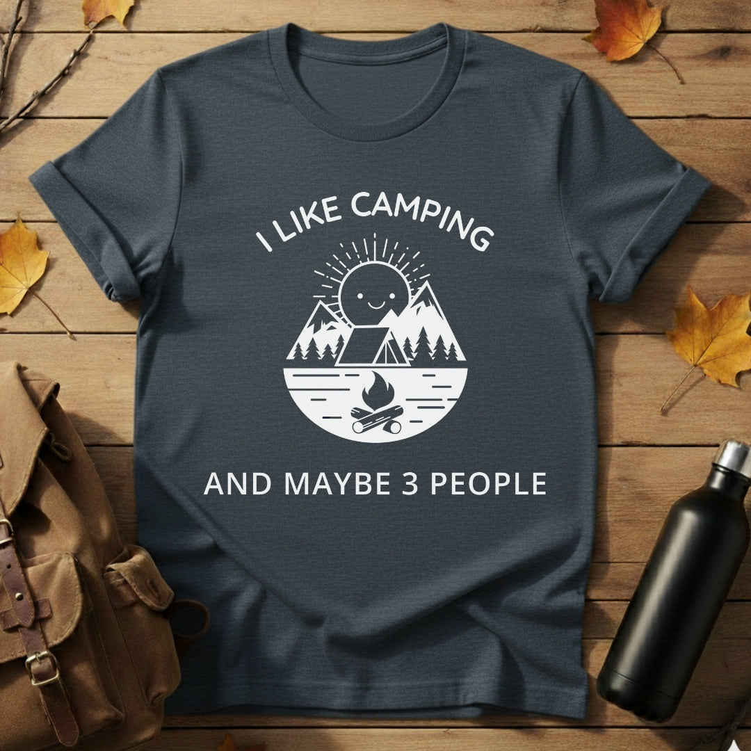 Camping & May Be 3 People T-Shirt