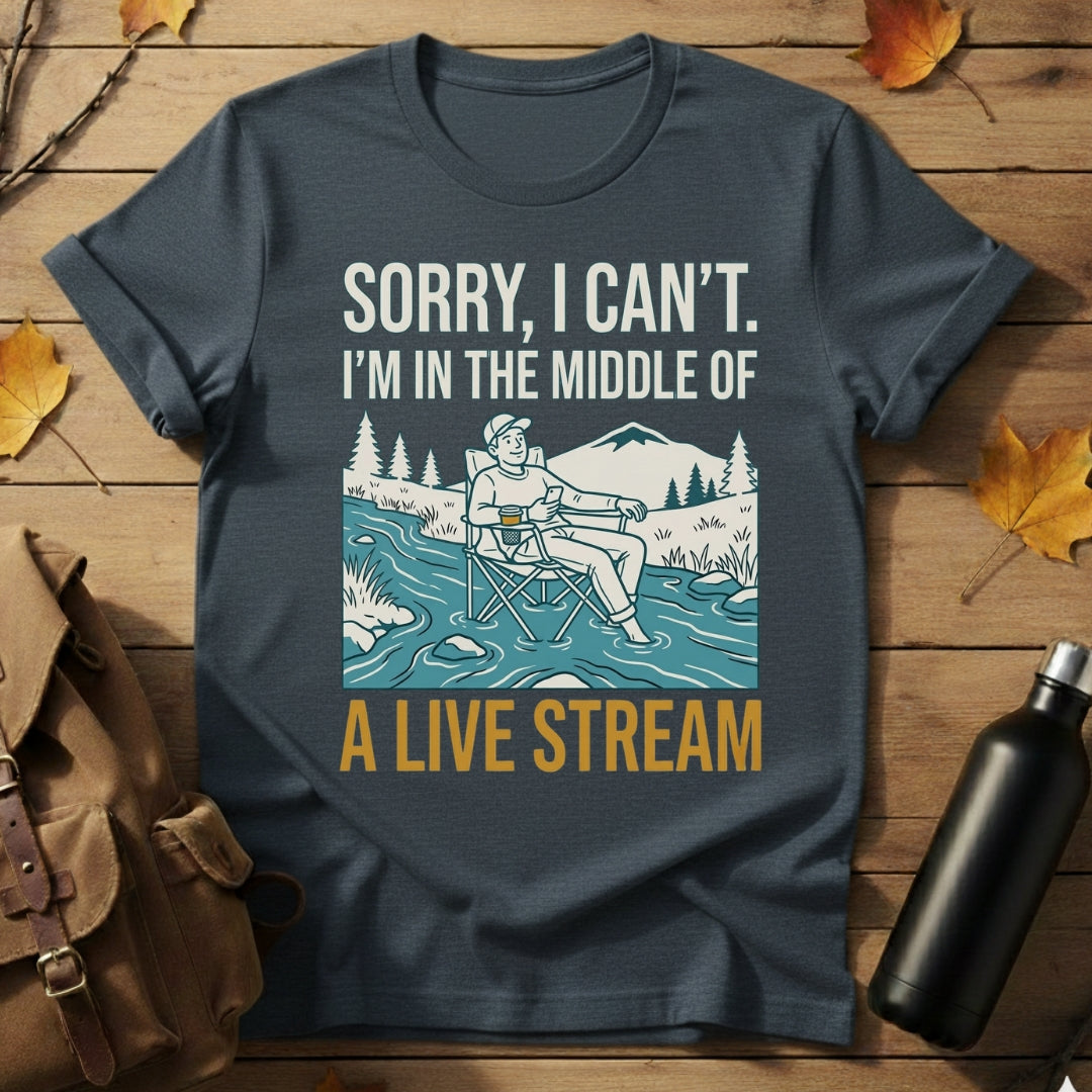 In Middle Of Live Stream T-Shirt