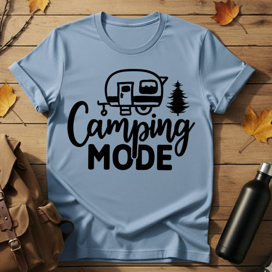 Camping Mode T-Shirt