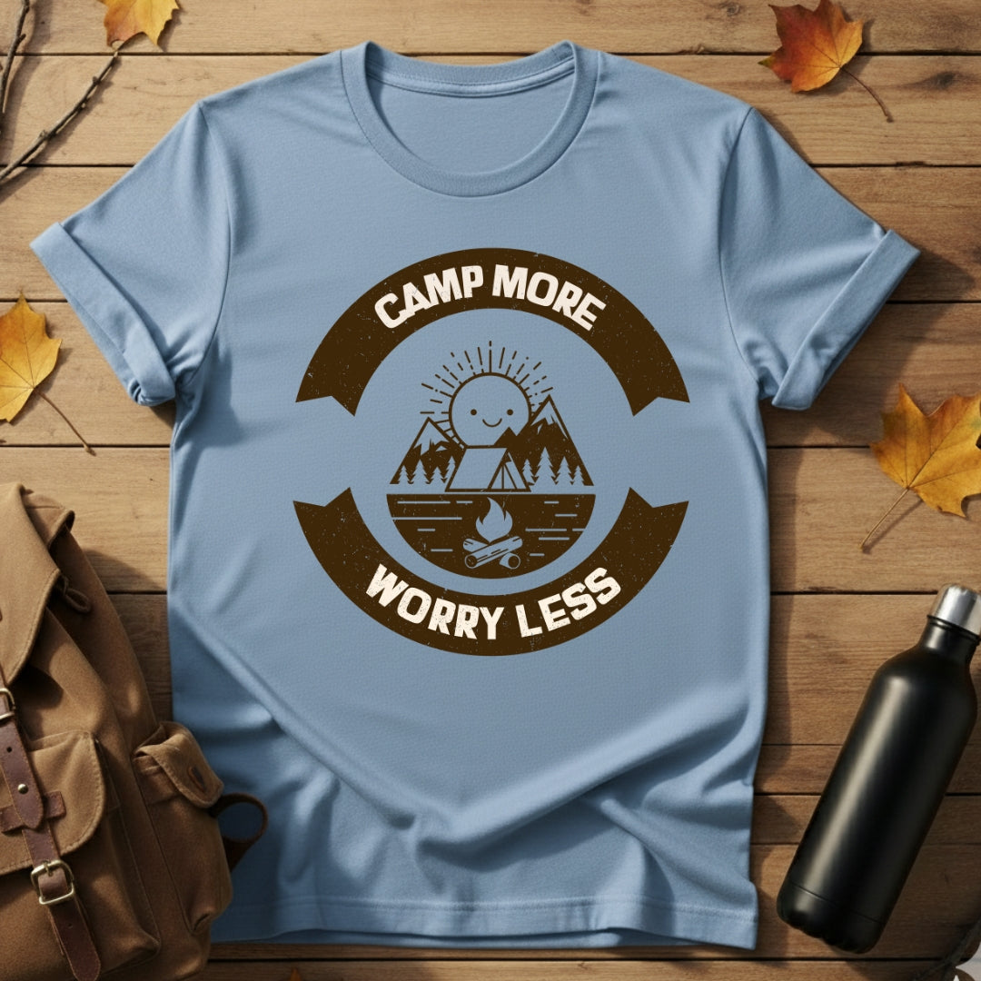 Camp More Worry Less T-Shirt