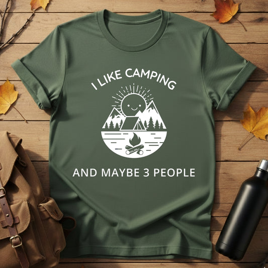 Camping & May Be 3 People T-Shirt